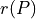 r(P)