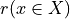r(x \in X)