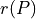 r(P)
