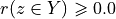 r(z \in Y) \geqslant 0.0