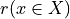 r(x \in X)