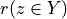 r(z \in Y)