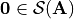 \bf{0} \in \mathcal{S}(A)